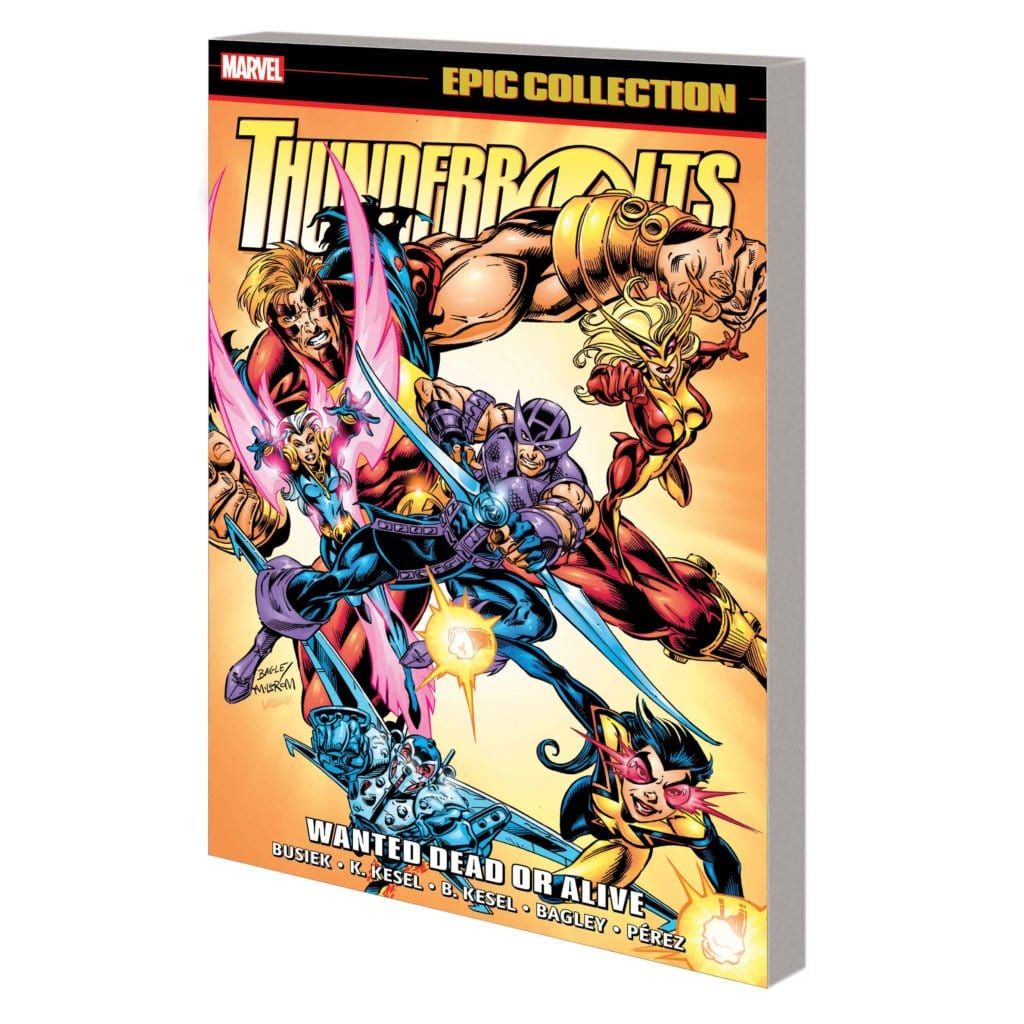 THUNDERBOLTS EPIC COLLECTION: WANTED DEAD OR ALIVE TPB