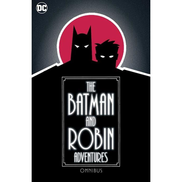 BATMAN AND ROBIN ADVENTURES OMNIBUS