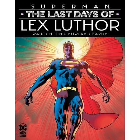 Superman: The Last Days of Lex Luthor