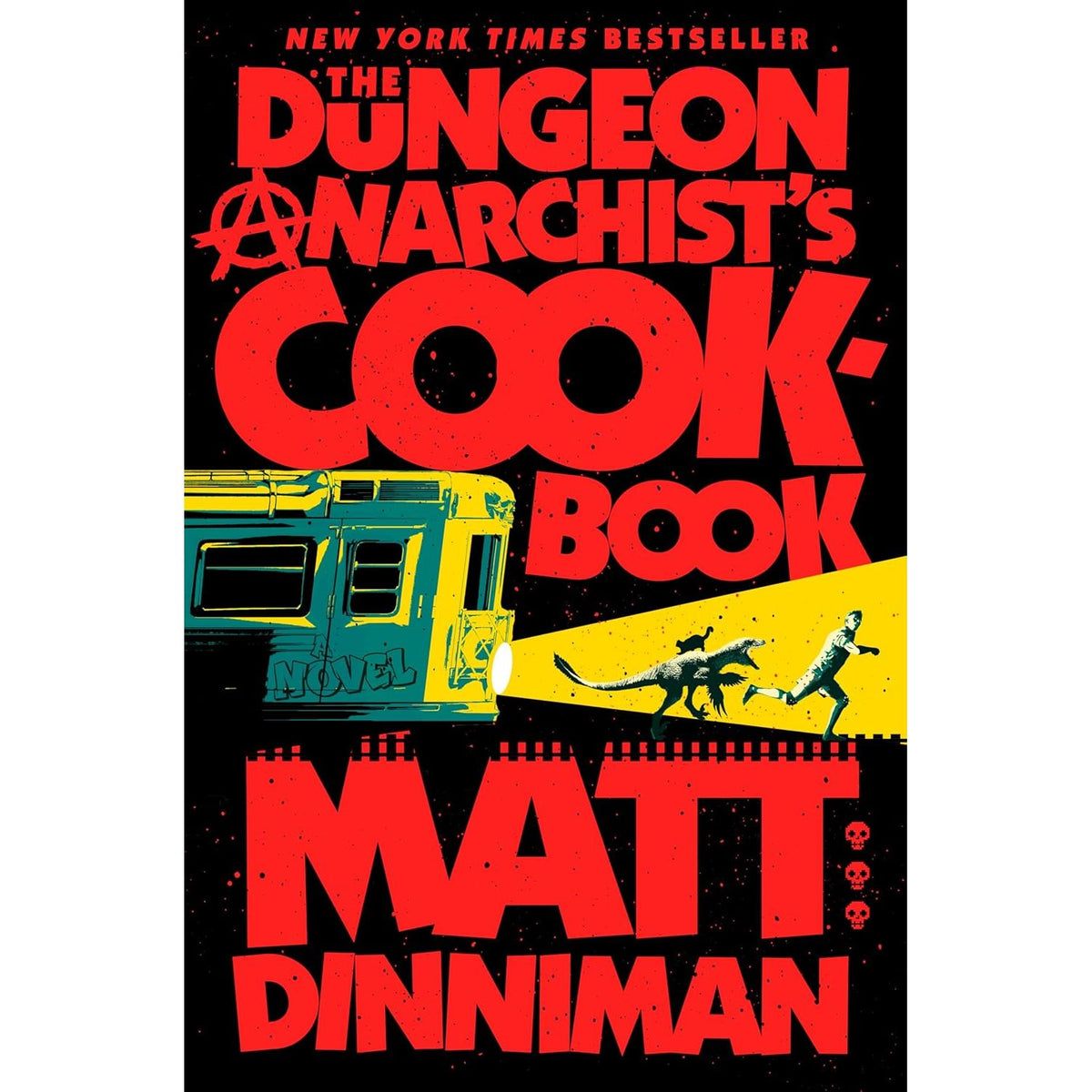 Dungeon Crawler Carl: The Dungeon Anarchist's Cookbook (vol 3) HC