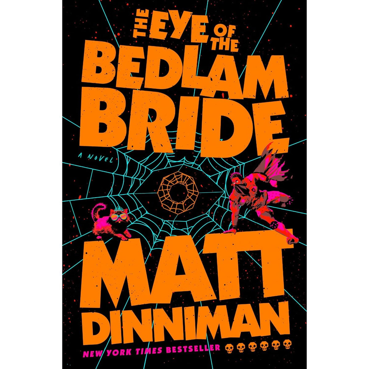Dungeon Crawler Carl: The Eye of the Bedlam Bride (vol 6) HC