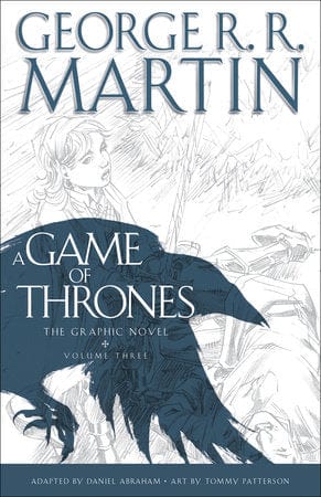A Game of Thrones: The Graphic Novel Volume Three