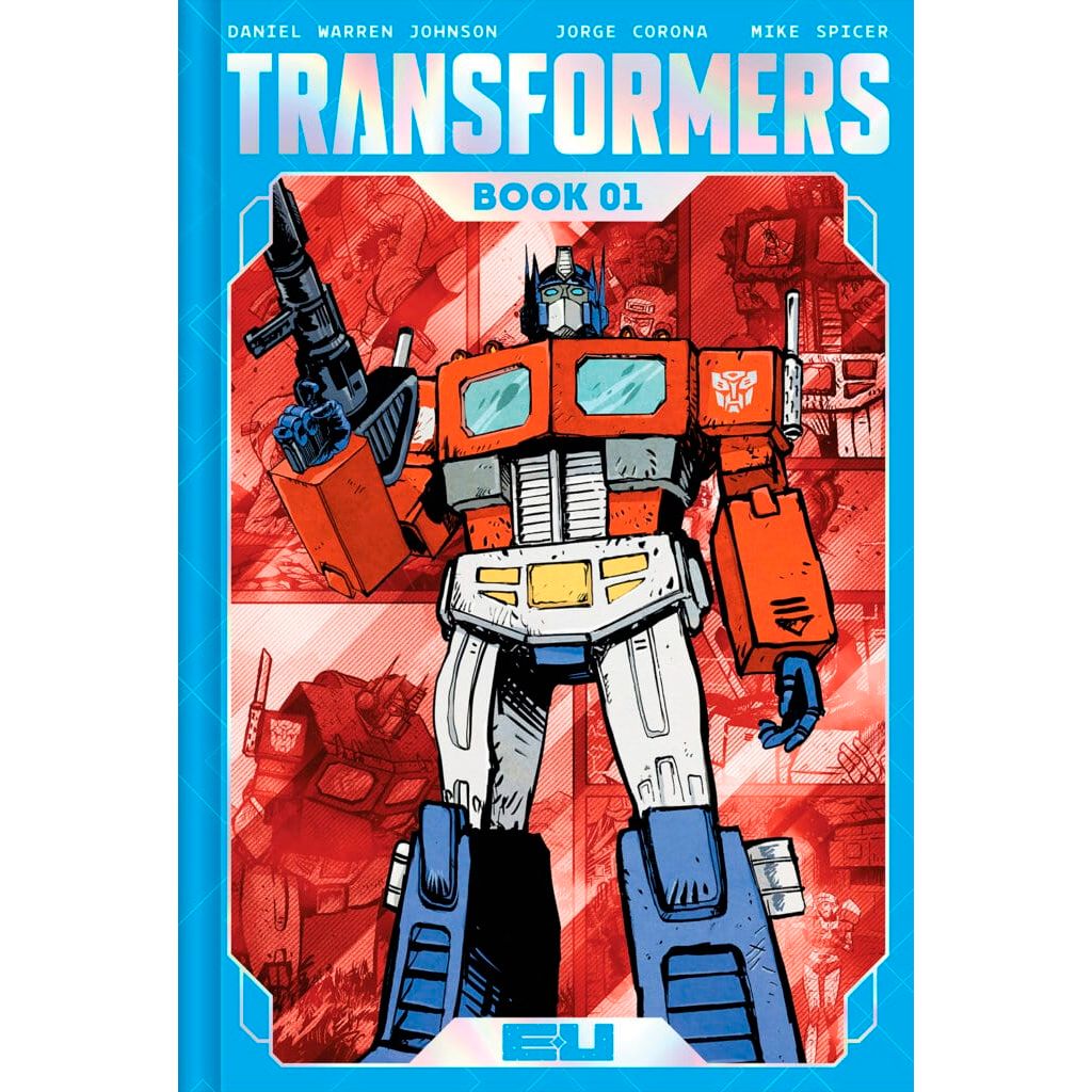 TRANSFORMERS DLX HC BOOK 01 DANIEL WARREN JOHNSON & MIKE SPICER AUTOBOT CVR