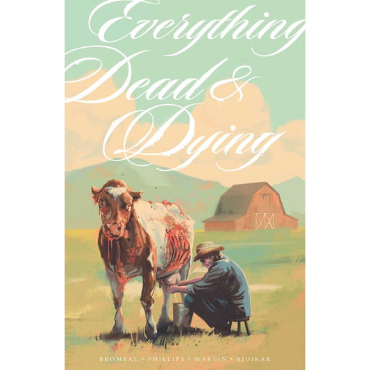 EVERYTHING DEAD & DYING TP