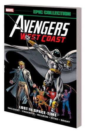 AVENGERS WEST COAST EPIC COLLECTION: LOST IN SPACE-TIME [NEW PRINTING] On Sale 11/28/2023
