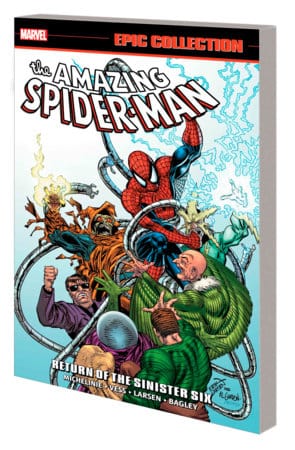 AMAZING SPIDER-MAN EPIC COLLECTION: RETURN OF THE SINISTER SIX [NEW PRINTING] On Sale 07/09/2024
