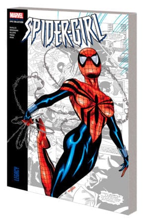 SPIDER-GIRL MODERN ERA EPIC COLLECTION: LEGACY On Sale 03/26/2024