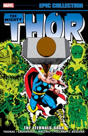 THOR EPIC COLLECTION: THE ETERNALS SAGA On Sale 11/26/2024