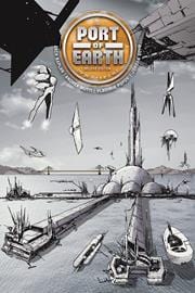 PORT OF EARTH DELUXE EDITION HC In-Store: 7/17/2024