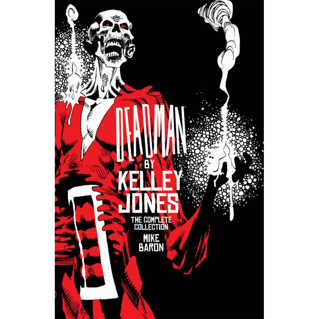 Deadman by Kelley Jones: The Complete Collection (New Edition)