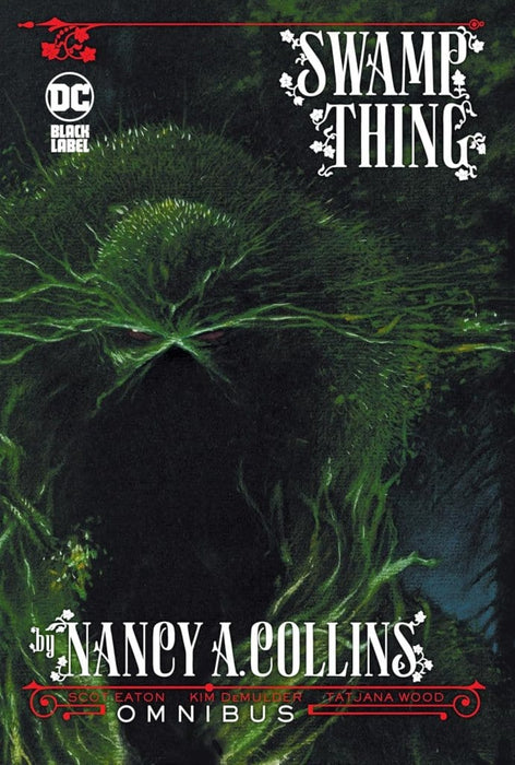 SWAMP THING BY NANCY A. COLLINS OMNIBUS OHC (2024 EDITION) ON SALE 8/20/24