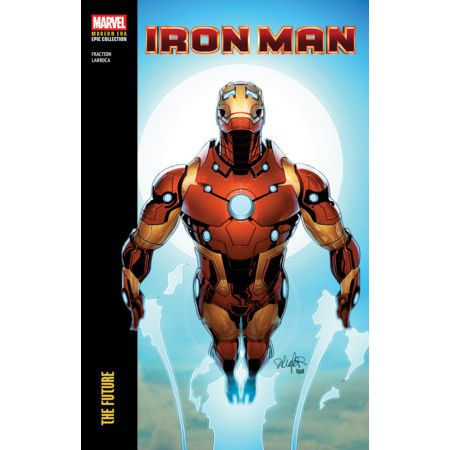 Iron Man Modern Era Epic Collection: The Future