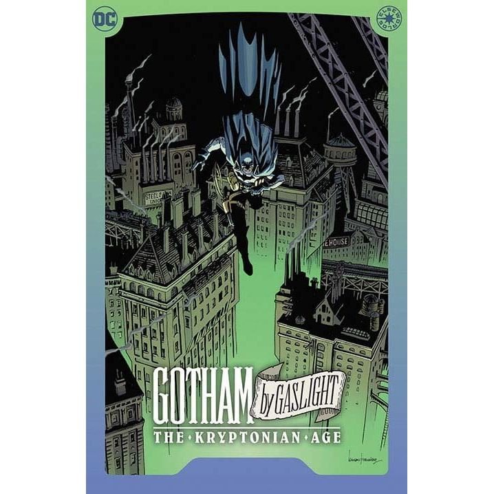 BATMAN: GOTHAM BY GASLIGHT: THE KRYPTONIAN AGE VOL. 1