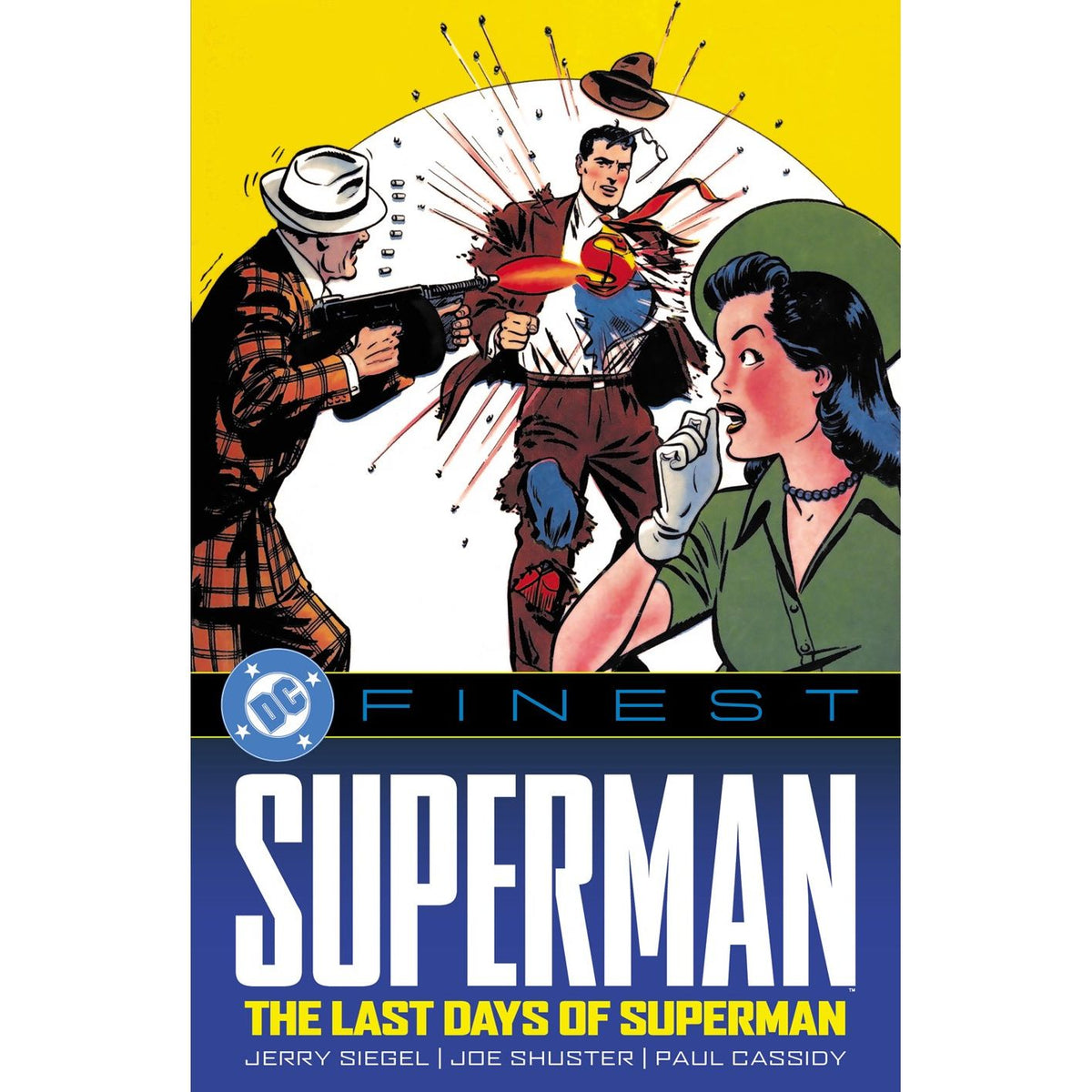 DC Finest: Superman: The Last Days of Superman On Sale Date: February 17, 2026