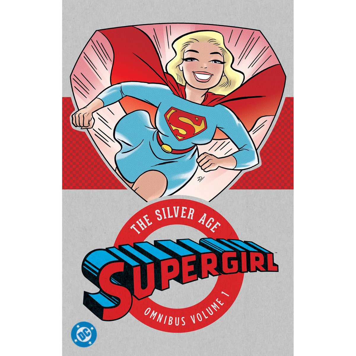 Supergirl: The Silver Age Omnibus Vol. 1 (New Edition) On Sale Date: June 9, 2026