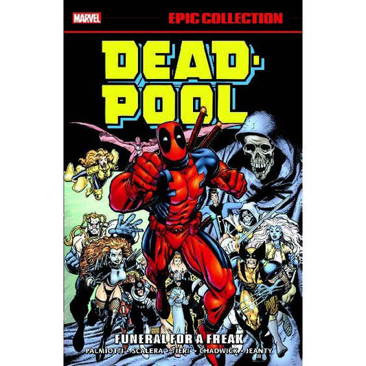Deadpool Epic Collection: Funeral For A Freak TPB - On Sale Date: January 12, 2027