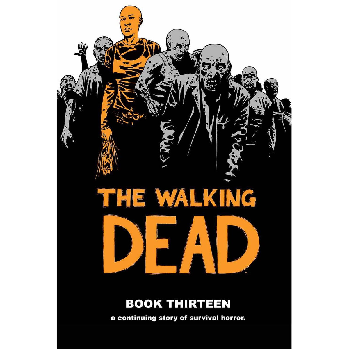 WALKING DEAD HC VOL 13 (MR)