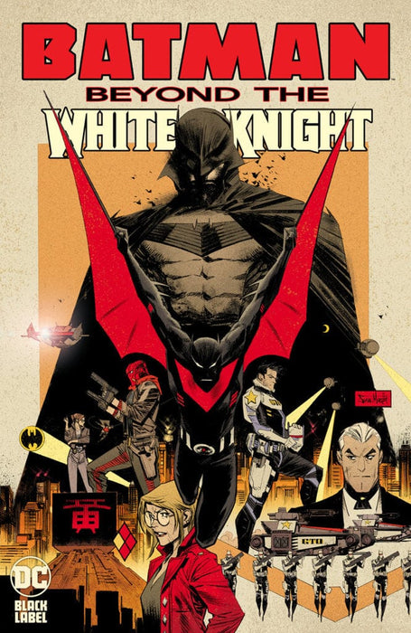 BATMAN: BEYOND THE WHITE KNIGHT HC