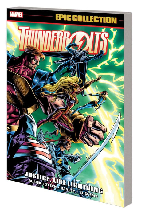 THUNDERBOLTS EPIC COLLECTION: JUSTICE, LIKE LIGHTNING TPB