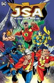 JSA BY GEOFF JOHNS TP BOOK 05 In-Store: 3/14/2023