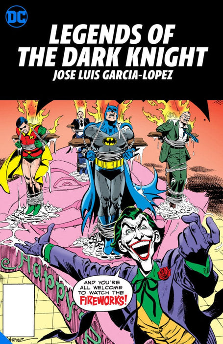 LEGENDS OF THE DARK KNIGHT: JOSÉ LUIS GARCÍA-LÓPEZ HC