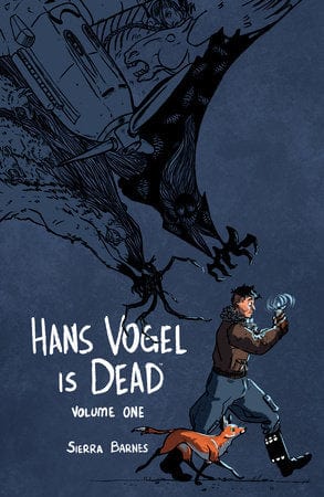 Hans Vogel is Dead Volume 1 On Sale 09/19/2023