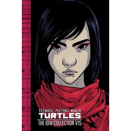 Teenage Mutant Ninja Turtles: The IDW Collection Volume 15