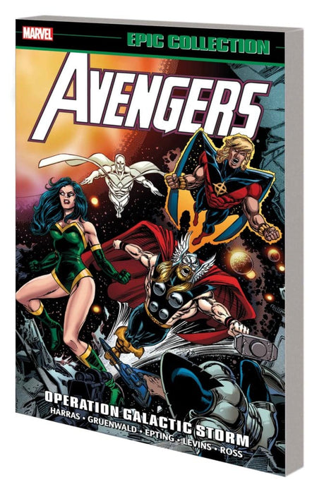 AVENGERS EPIC COLLECTION: OPERATION GALACTIC STORM TPB – NEW PRINTING