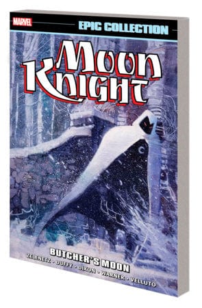 MOON KNIGHT EPIC COLLECTION: BUTCHER'S MOON TPB
