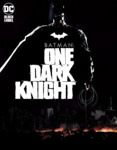 BATMAN: ONE DARK KNIGHT HC