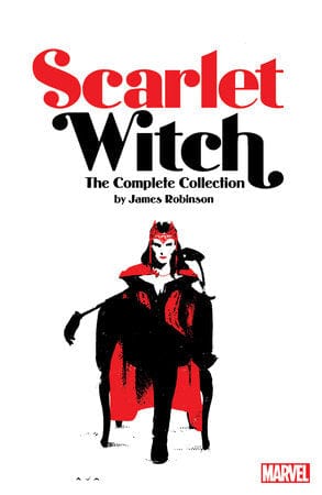 SCARLET WITCH BY JAMES ROBINSON: THE COMPLETE COLLECTION TPB