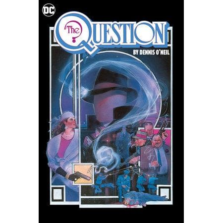 The Question by Dennis O'Neil Omnibus Vol. 1